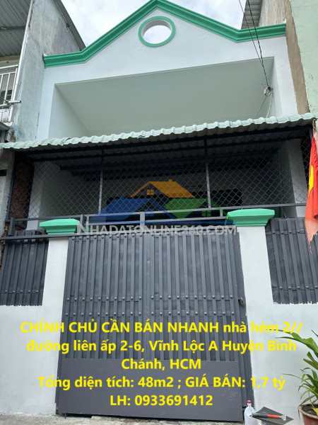 Chính chủ cần bán nhanh nhà hẻm 2// đường liên ấp 2-6, vĩnh lộc a huyện bình chánh, hcm
