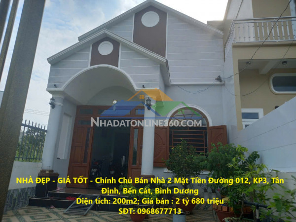 Nhà đẹp - giá tốt - chính chủ bán nhà 2 mặt tiền đường 012, kp3, tân định, bến cát, bình dương