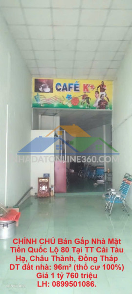 Chính chủ bán gấp nhà mặt tiền quốc lộ 80 tại tt cái tàu hạ, châu thành, đồng tháp