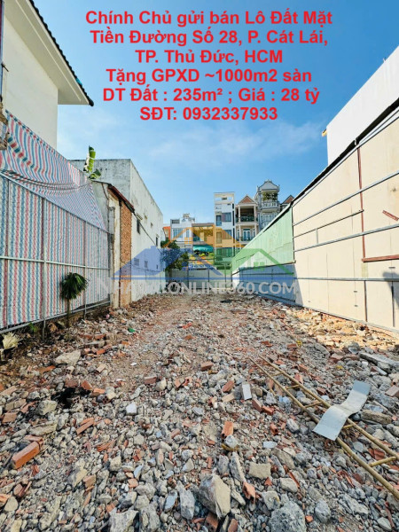Chính chủ gửi bán lô đất mặt tiền đường số 28, p. cát lái, tp. thủ đức, hcm