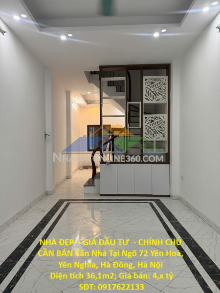 Nhà đẹp – giá đầu tư  - chính chủ cần bán căn nhà tại ngõ 72 yên hoà, yên nghĩa, hà đông, hà nội