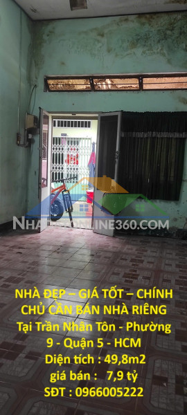 Nhà đẹp – giá tốt – chính chủ cần bán nhà riêng tại trần nhân tôn - phường 9 - quận 5 - hcm