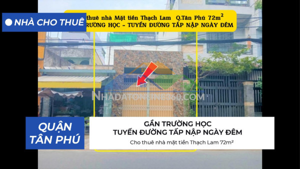 Cho thuê nhà mặt tiền thạch lam 72m² - 18triệu - gần trường học