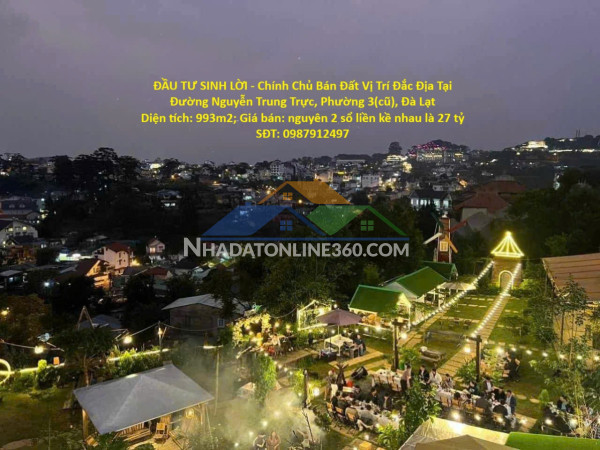 Đầu tư sinh lời - chính chủ bán đất vị trí đắc địa tại đường nguyễn trung trực, phường 3(cũ), đà lạt