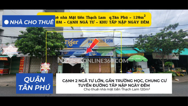 Cho thuê nhà mặt tiền thạch lam 120m², ngang 8m - cạnh ngã tư